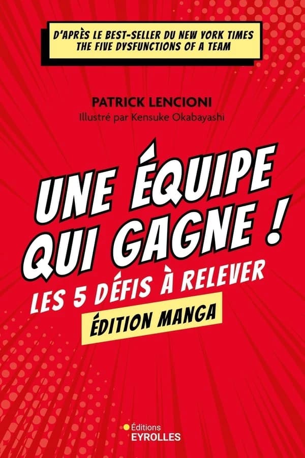 Une équipe qui gagne ! : les 5 défis à relever