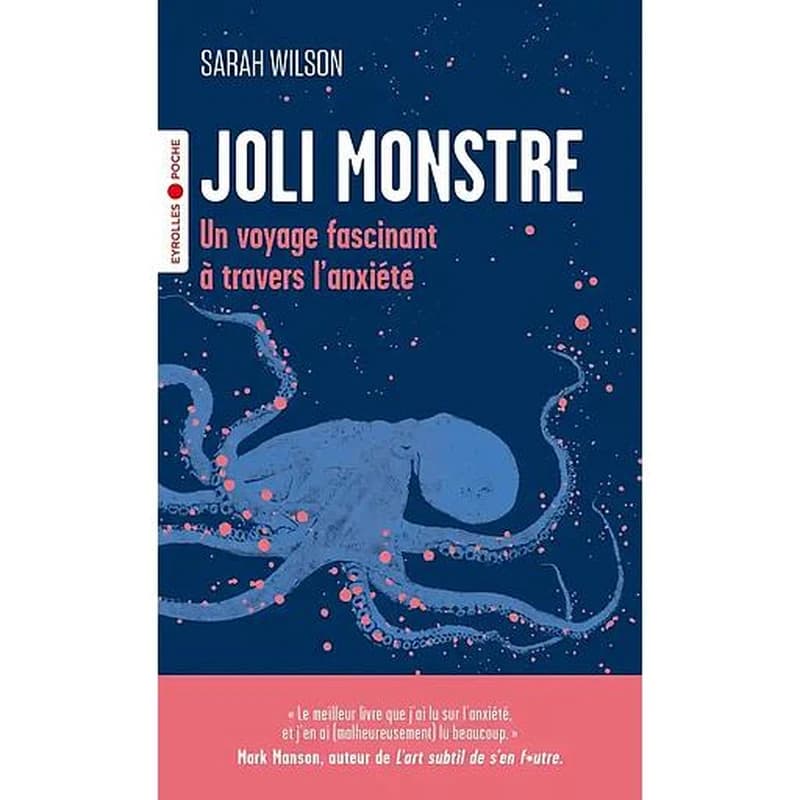 Joli monstre : un voyage fascinant à travers l'anxiété