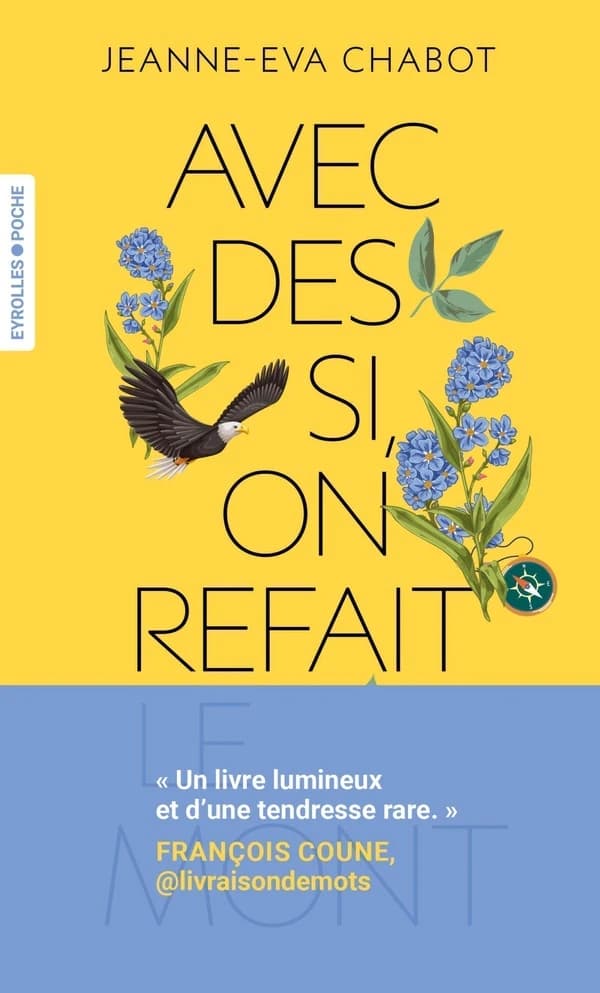 Avec des si, on refait le Mont