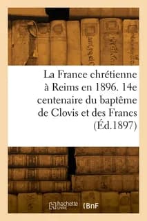 La France chrétienne à Reims en 1896