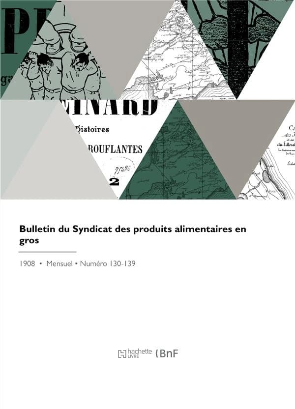 Bulletin Du Syndicat Des Produits Alimentaires En Gros