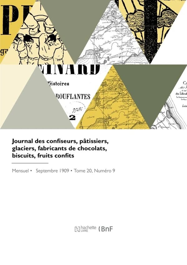 Journal Des Confiseurs, Pâtissiers, Glaciers, Fabricants de Chocolats, Biscuits, Fruits Confits
