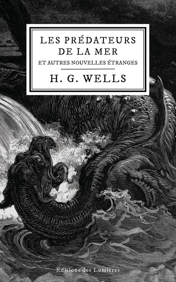Les prédateurs de la mer : et autres nouvelles étranges
