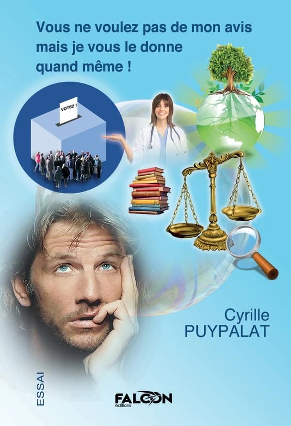 Vous ne voulez pas de mon avis mais je vous le donne quand même !