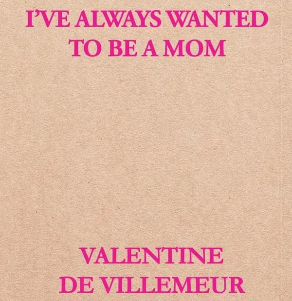 I've always wanted to be a mom