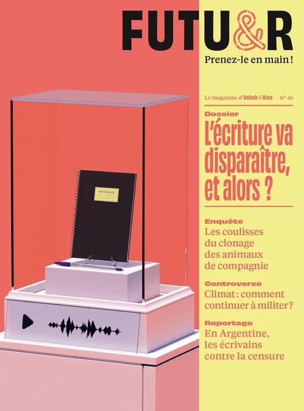 Futu&r n.46 : L'écriture va disparaître, et alors ?