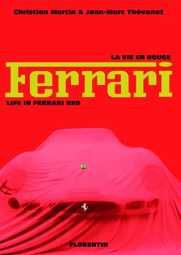 La vie en rouge Ferrari
