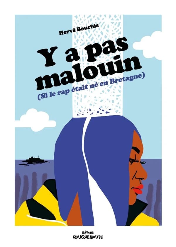 Y a pas malouin : Si le rap était né en Bretagne