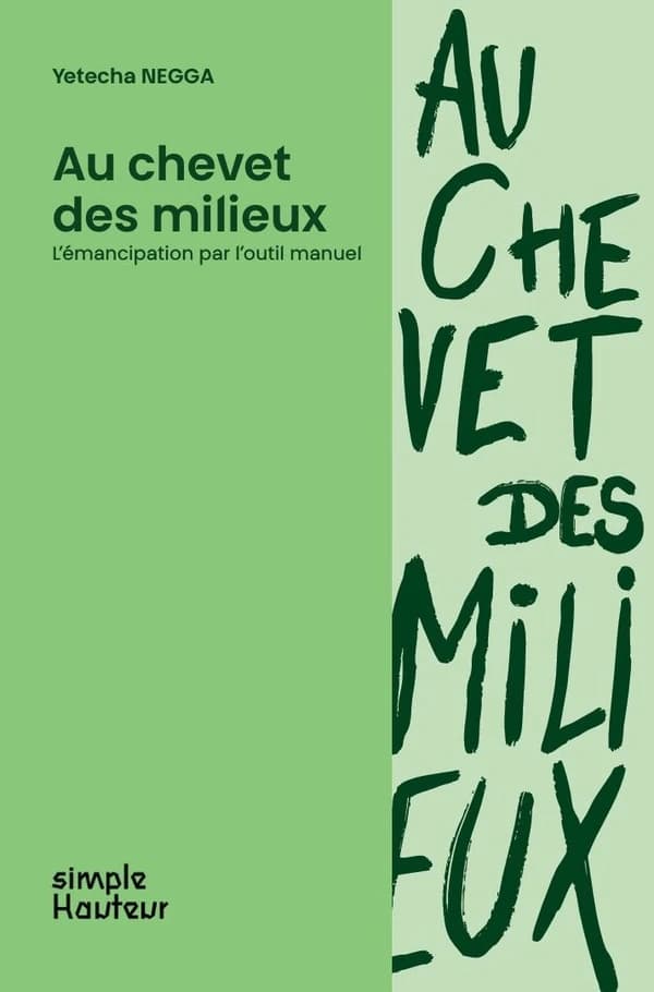 Au chevet des milieux : l'émancipation par l'outil manuel
