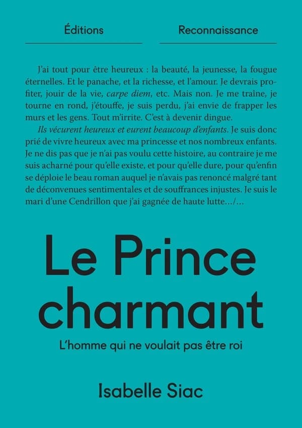 Le prince charmant : l'homme qui ne voulait pas être roi