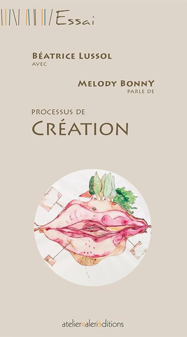 Béatrice Lussol avec Melody Bonny parle de processus de création