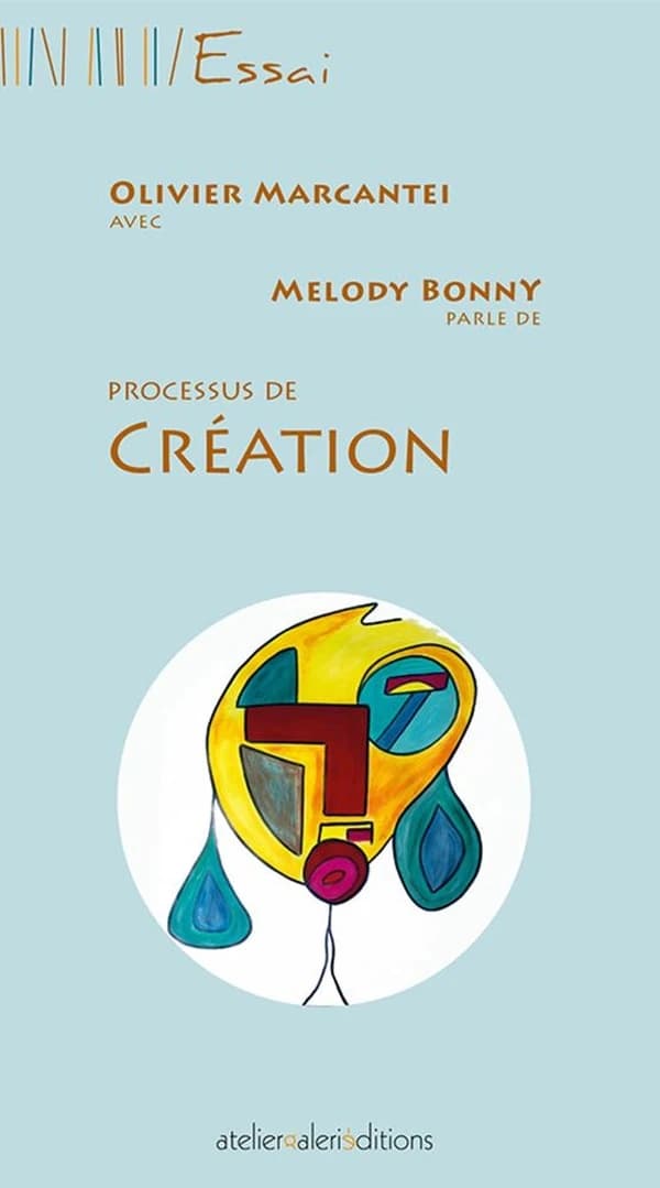 Olivier Marcantei avec Melody Bonny parle de processus de création