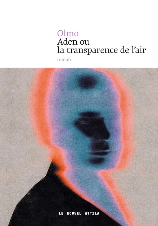 Aden ou La transparence de l'air : roman