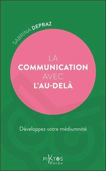 La communication avec l'au-delà : développez votre médiumnité
