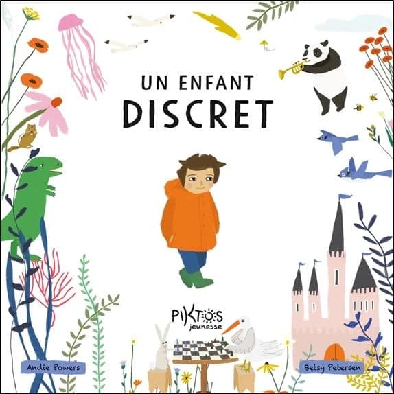 Un enfant discret : une histoire pour l'introverti qui se cache en chacun de nous