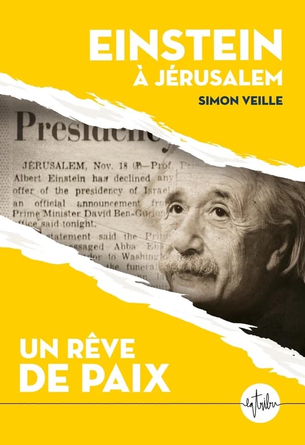 Einstein à Jérusalem : un rêve de paix