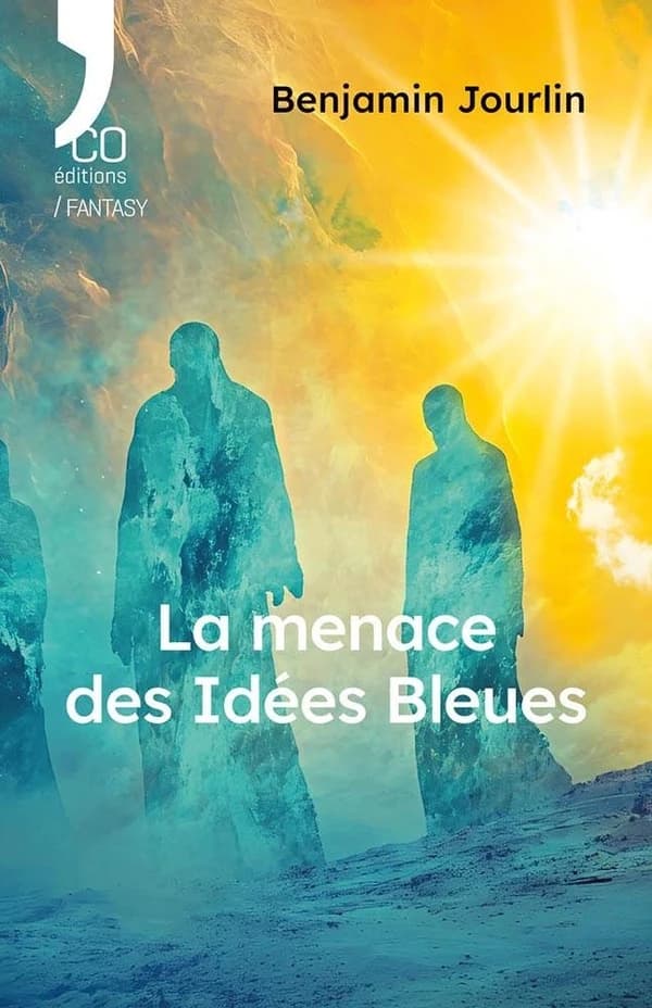 La menace des Idées Bleues : Roman