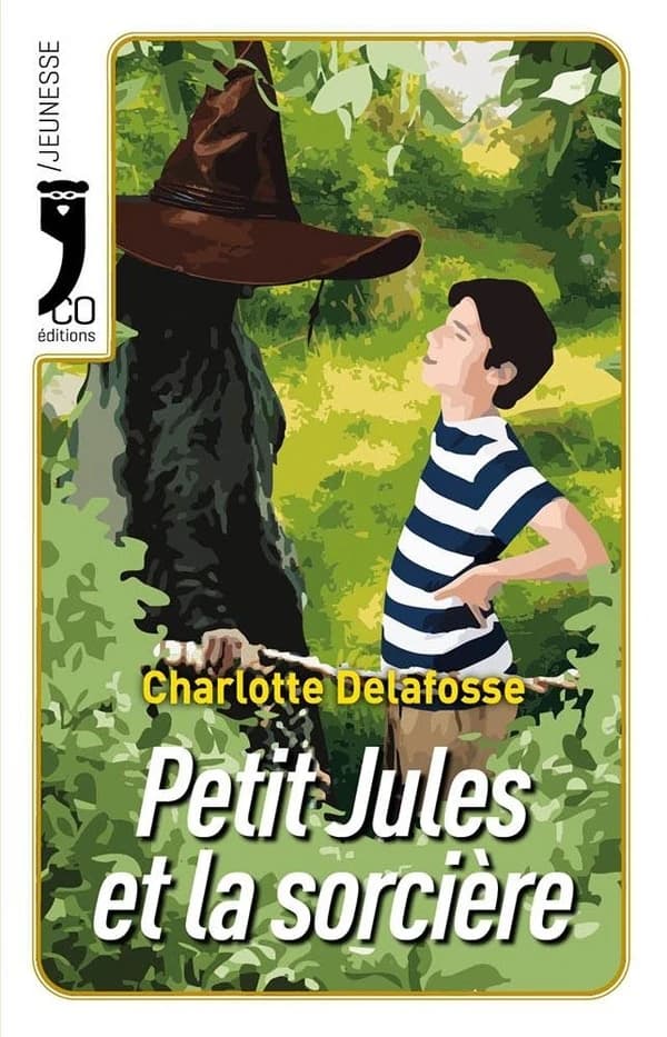 Petit Jules et la sorcière : roman