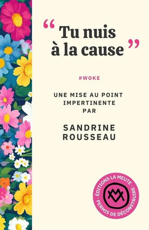 "Tu nuis à la cause" : #Woke : une mise au point impertinente