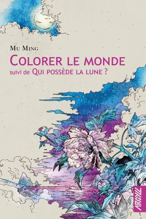 Colorer le monde, suivi de : Qui possède la Lune ?