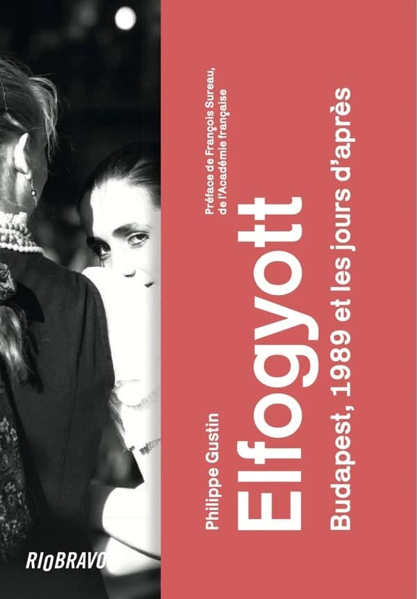 Elfogyott : Budapest, 1989 et les jours d'après