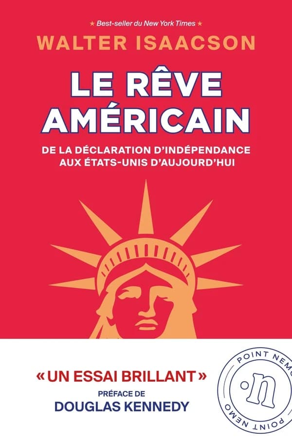 Le rêve américain : de la déclaration d'indépendance aux états-unis d'aujourd'hui