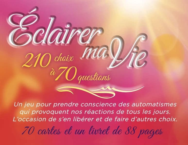 Éclairer ma vie