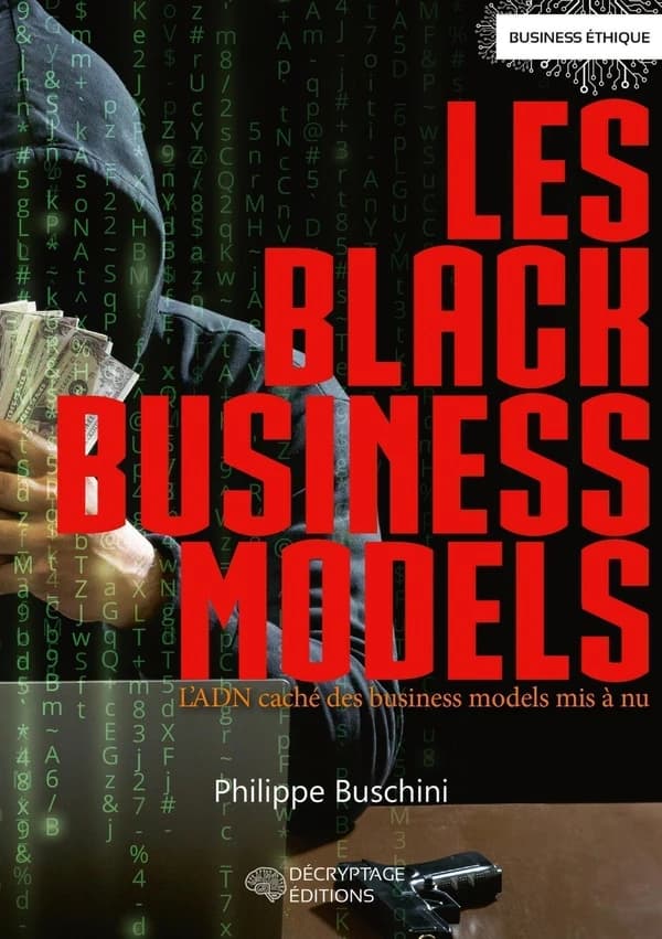 Les Black Business Models : L'ADN caché des business models mis à nus