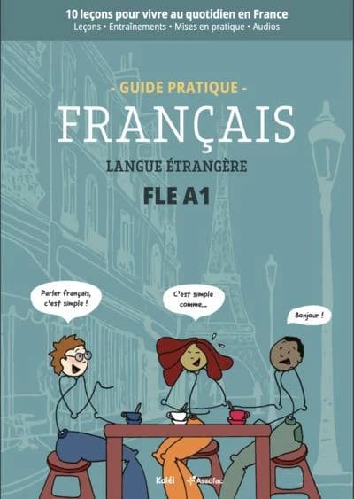 Guide pratique français langue étrangère : A1