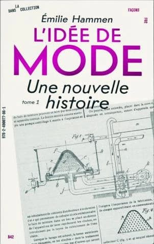 L'idée de mode : Une nouvelle histoire