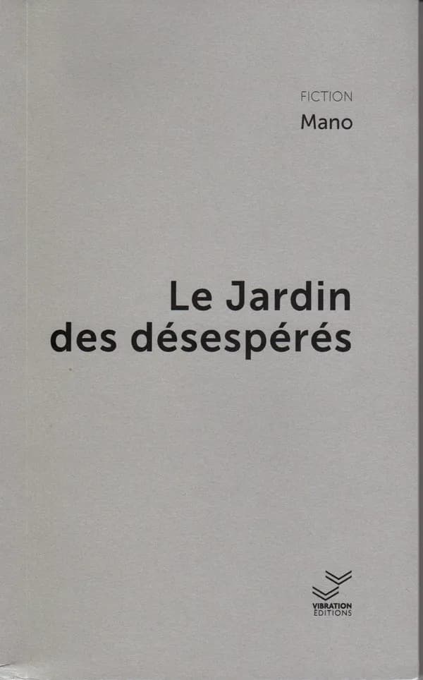 Le jardin des désespérés