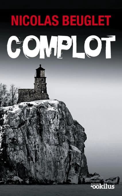 Complot : roman ([Éd. en gros caractères]) Nicolas Beuglet