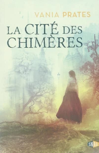 La cité des chimères. Livre 1