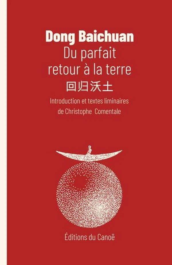 Dong Baichuan : du parfait retour à la terre