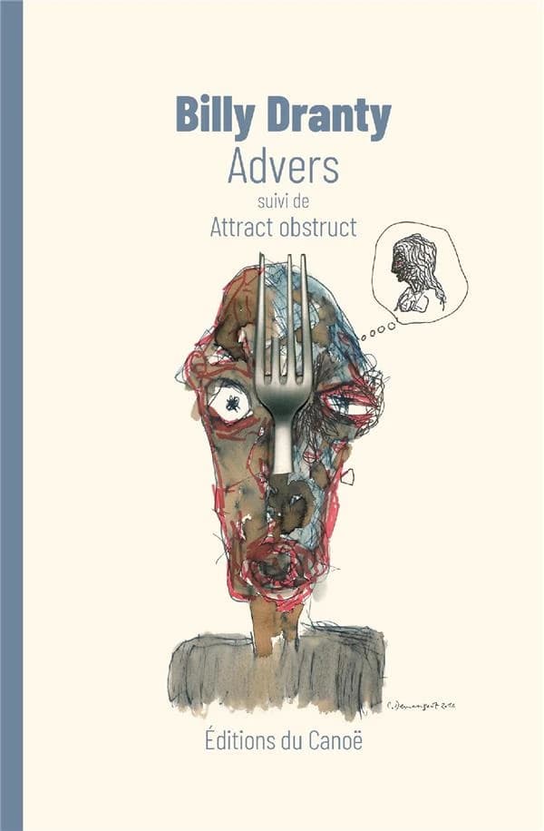 Advers : suivi de Attract obstruct