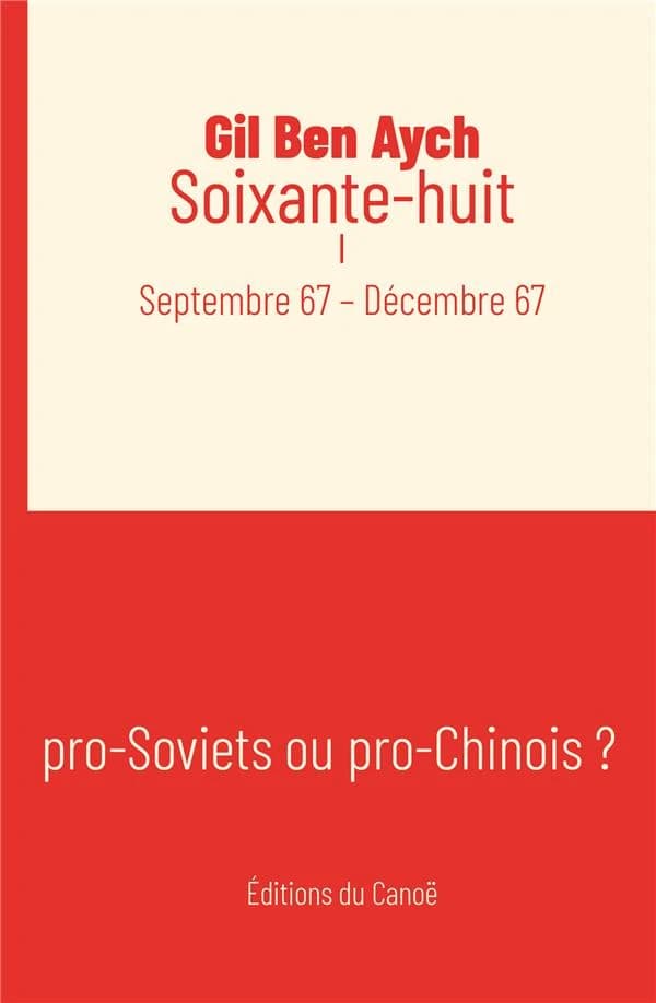 Soixante-huit. I, Septembre 67-décembre 67