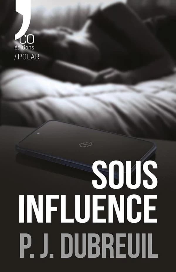 Sous influence : roman