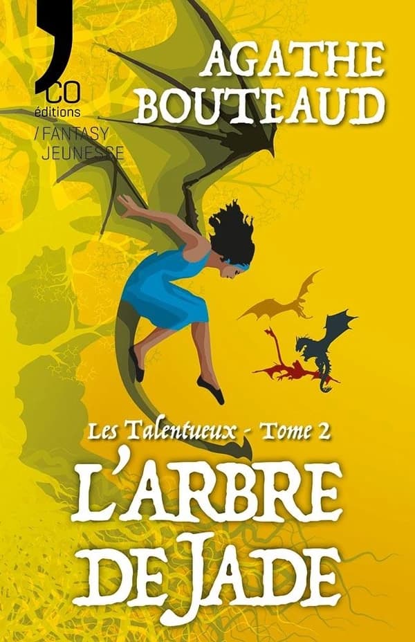 Les talentueux : roman. L'arbre de jade