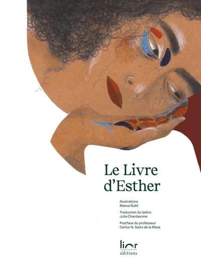 Le livre d'Esther : d'après la meguilah de Salamanque, XVe siècle