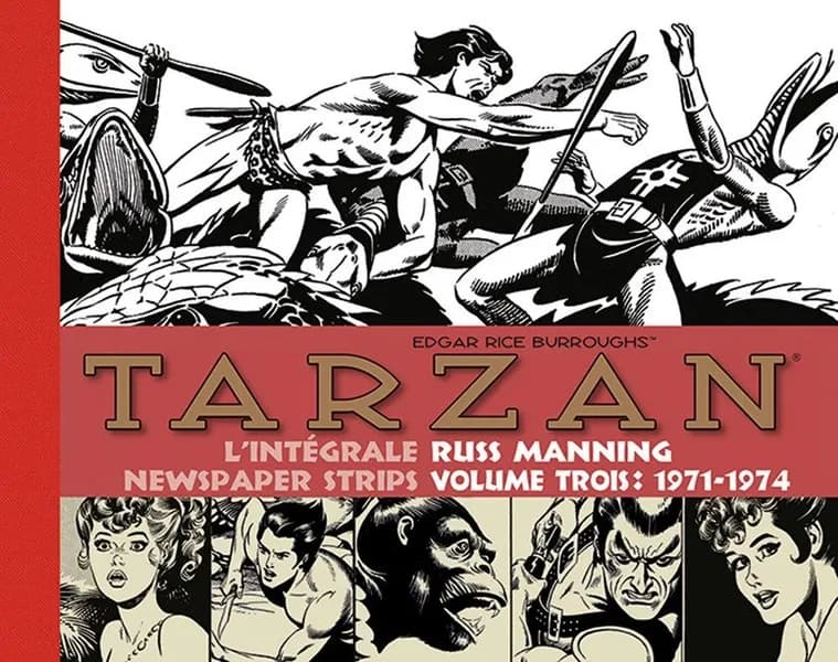 Tarzan : l'intégrale des newspaper strips de Russ Manning. Volume trois, 1971-1974