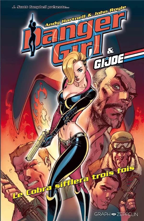 Danger Girl & GI Joe : le cobra sifflera trois fois