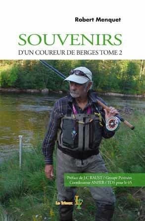 Souvenirs d'un coureur de berges. Tome 2