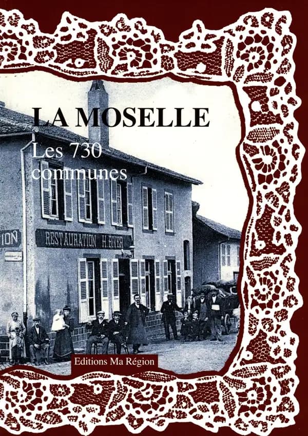 La Moselle, les 730 communes