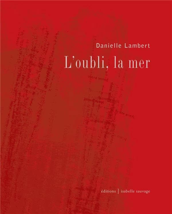 L'oubli, la mer