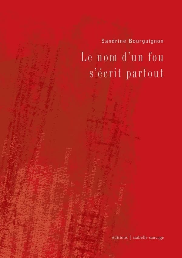 Le nom d'un fou s'écrit partout