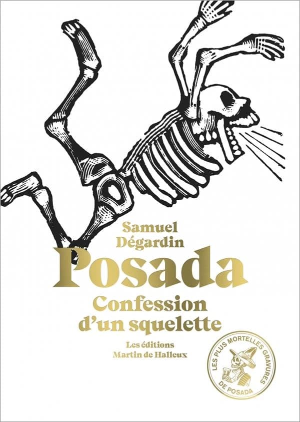 Posada : confession d'un squelette