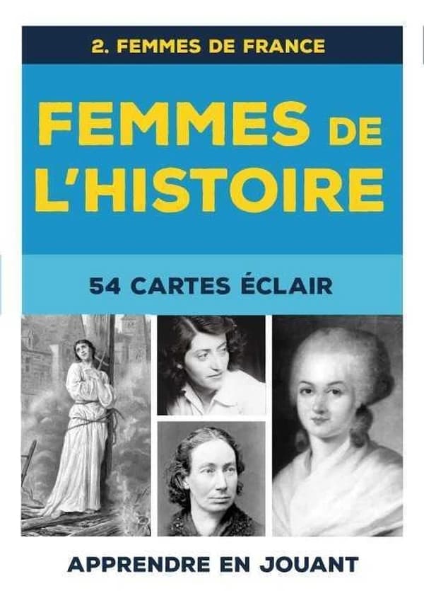Femmes de l'histoire, 54 cartes éclair Tome 2 ; femmes de France