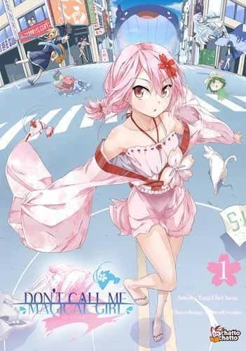 Don't call me magical girl : I'm OOXX. 1