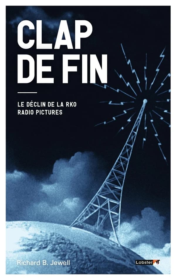 Clap de fin : le déclin de la RKO radio pictures