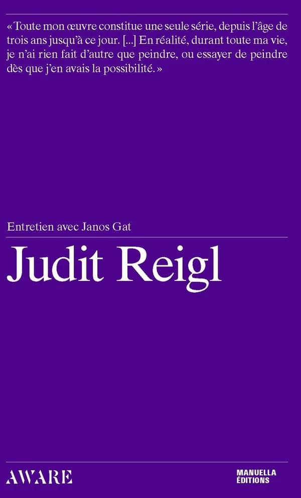 Judith Reigl : entretien avec Janos Gat